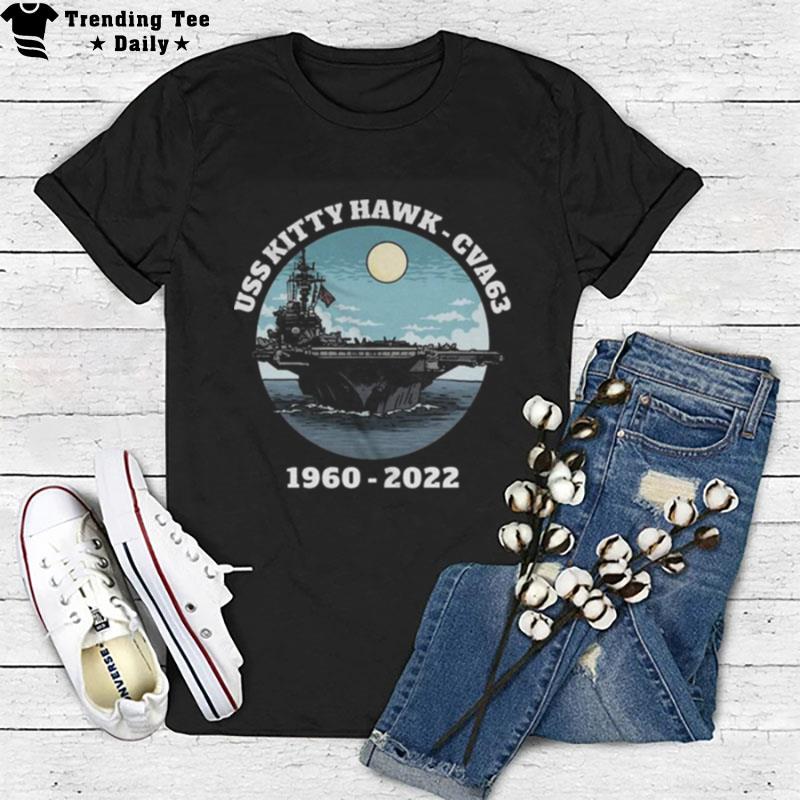 Uss Kitty Hawk 1960 - 2022 Tee T-Shirt