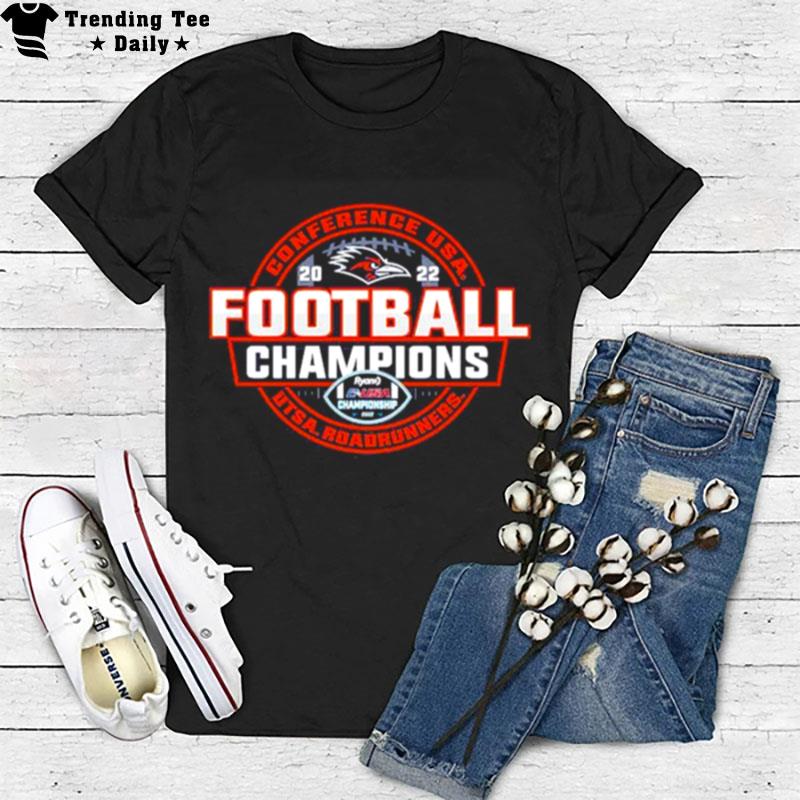 Utsa Roadrunners Blue 84 2022 C Usa Football Conference Champions Locker Room T-Shirt