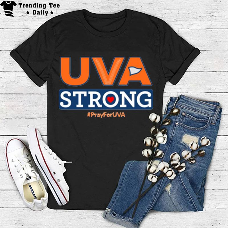 Uva Strong Pray For Uva T-Shirt