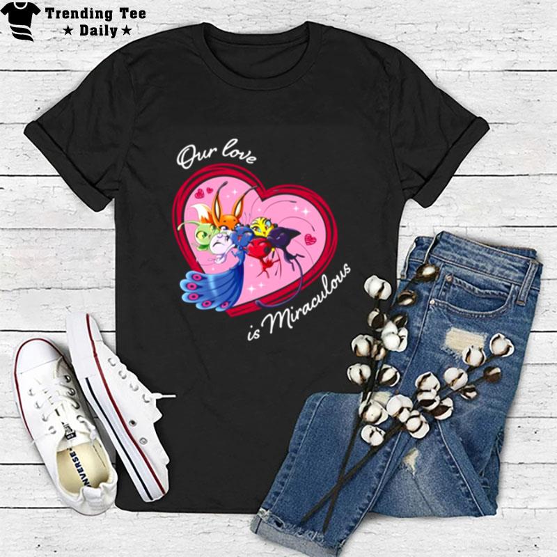 Valentine's Day Collection Kwamis Love Is Miraculous Miraculous Ladybug T-Shirt