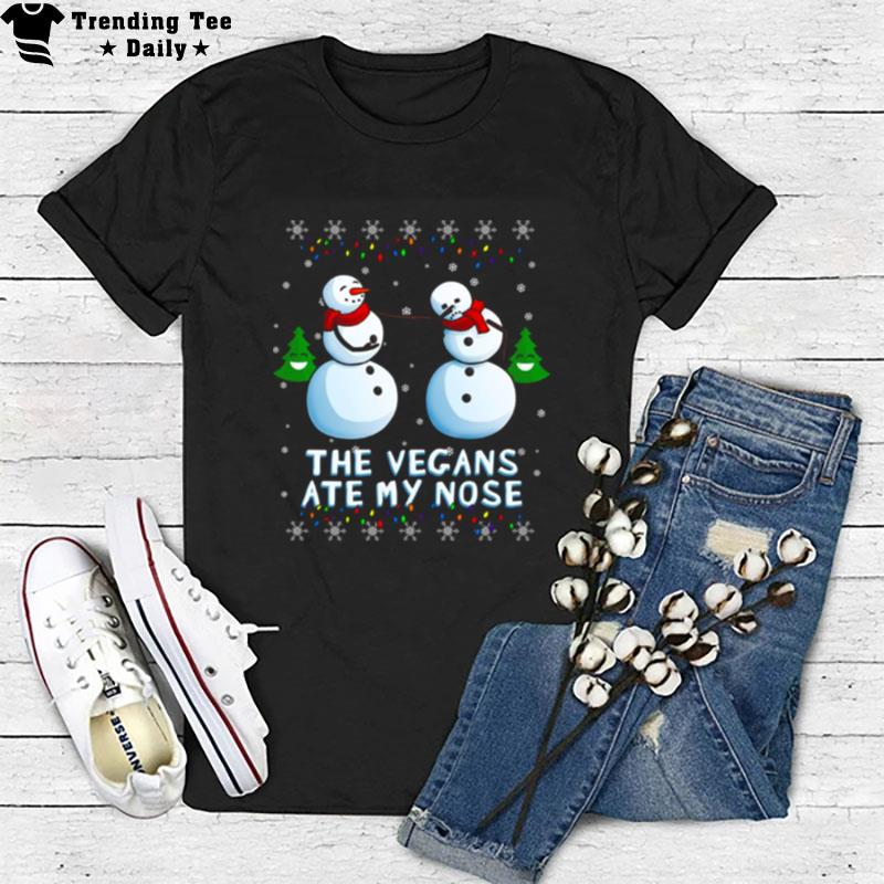 Vegans Ate My Nose Snowmen Christmas T-Shirt