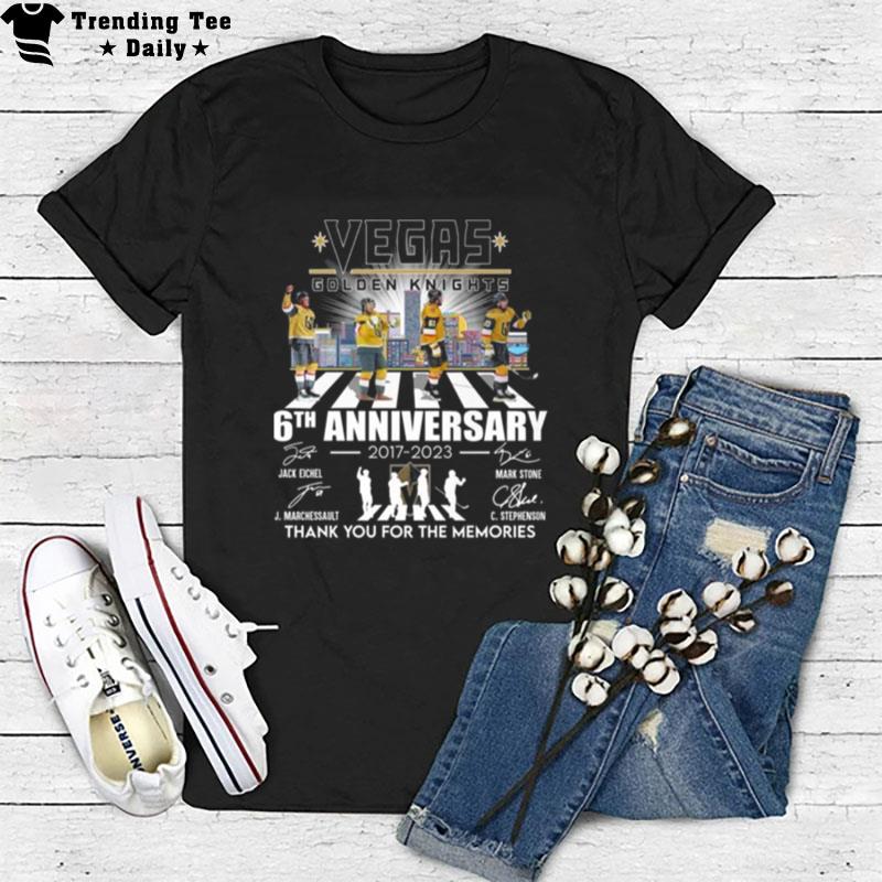 Vegas Golden Knights Abbey Road 6Th Anniversary 2017 2023 Thank You For The Memories Signatures T-Shirt