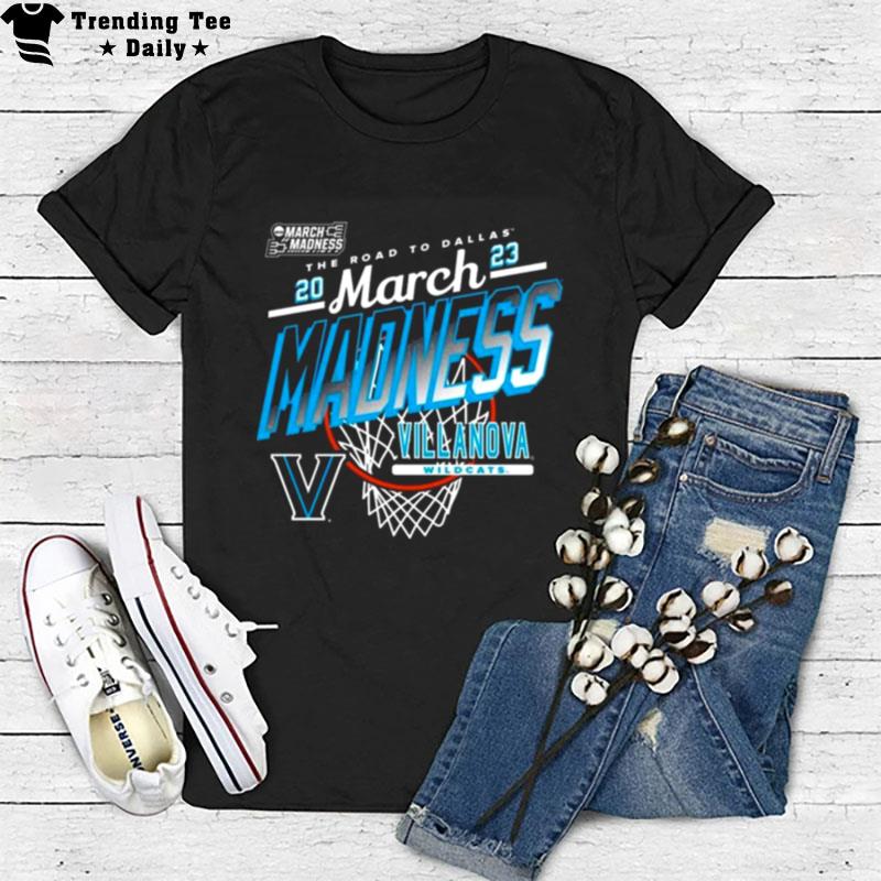 Villanova Wildcats The Road To Dallas 2023 March Madness T-Shirt