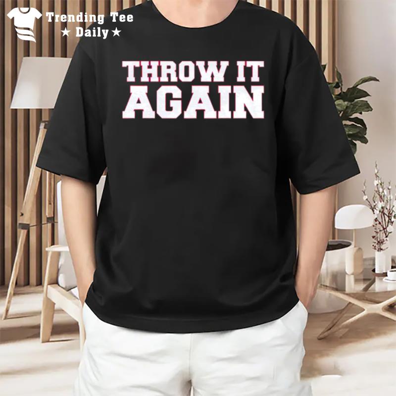 Throw It Again Atlanta T-Shirt